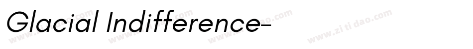 Glacial Indifference字体转换